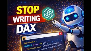 Stop Writing DAX 15 ChatGPT Prompts that do the work for you