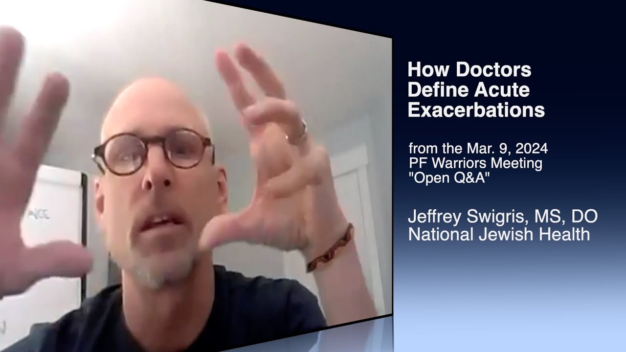 How Doctors Define Acute Exacerbation A Meeting Moment From PF How doctors define acute exacerbation a meeting moment from pf