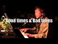 Goodtimes &amp; Badtimes(佐野元春カバー)