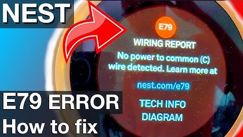 Nest E79 Error Code (How to fix instructions)
