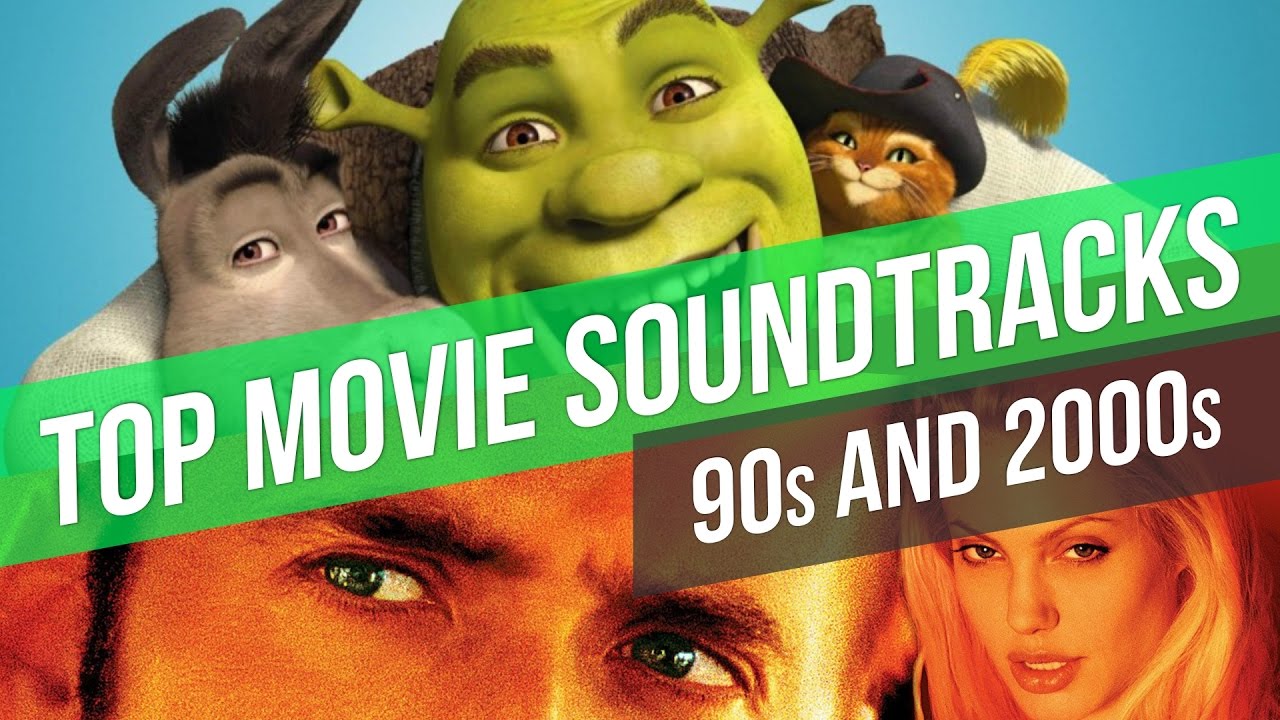 Top Movie Soundtracks 90s and 2000s YouTube