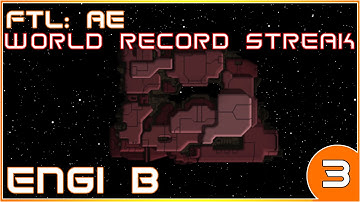 FTL: AE | World Record Hard Mode Winstreak | Engi B | 3/39