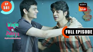Ateet Ka Naya Kissa - Wagle Ki Duniya - Ep 581 - Full Episode - 9 Feb 2023