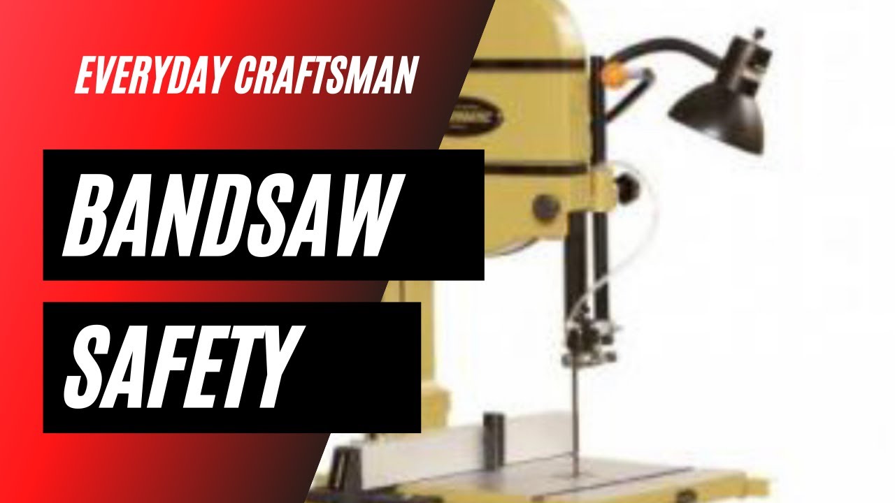 Bandsaw Safety For The Beginner YouTube bandsaw-safety-for-the-beginner-youtube