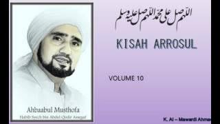 Habib Syech : kisah arrosul - vol10