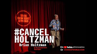 Brian Holtzman #CANCELHOLTZMAN  FULL SPECIAL (2023)