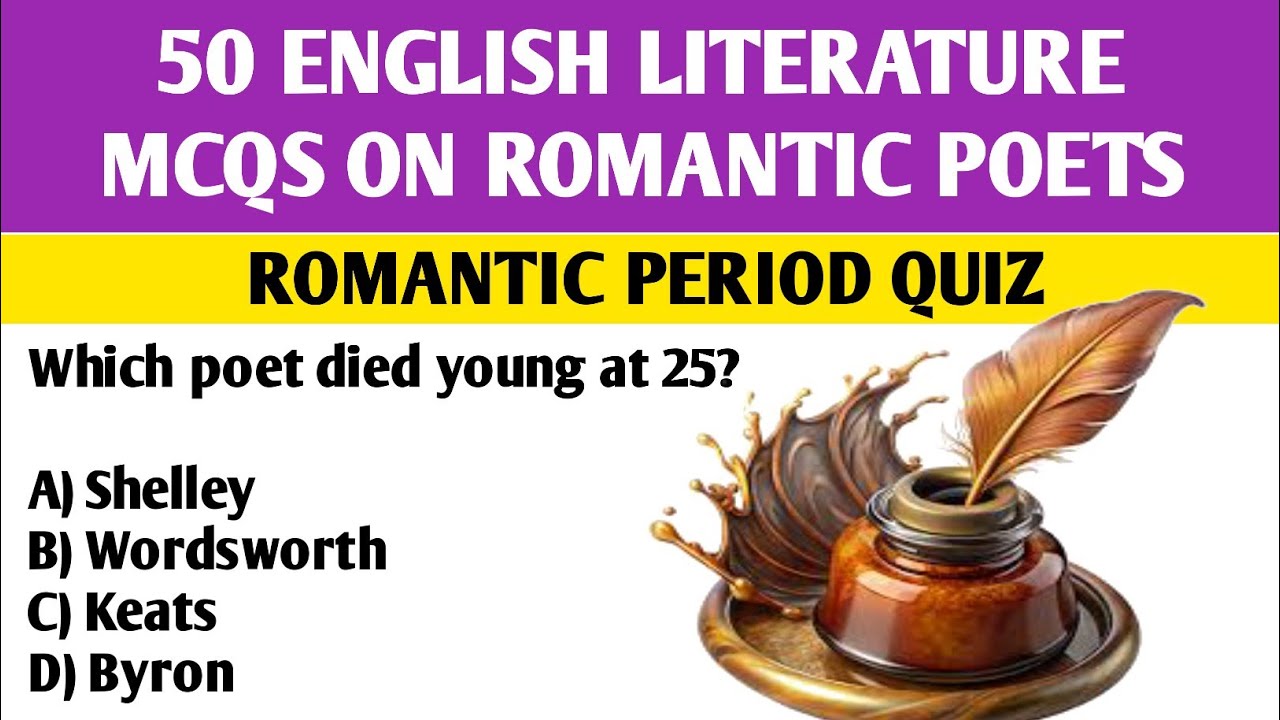 50 вопросов с несколькими вариантами ответов по английской литературе | Поэты-романтики | Подгото...