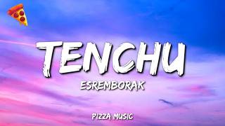 Esremborak - Tenchu Lyrics