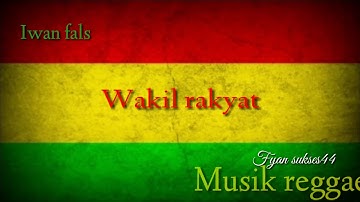 Iwan fals wakil rakyat cover musik reggae