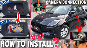 Swift 2025 VXI Rear Camera Setup | Full Installation Guide & Wiring Explained