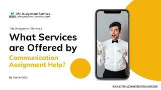 What Services are Offered by Communication Assignment Help