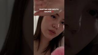 painting and mouth sounds 💋 #asmr #asmrcommunity #handmovements #makeuptutorial #asmrtrigger