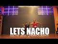 Lets nacho  melvin louis choreography