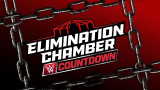 Countdown To Elimination Chamber 2025 March 1 2025