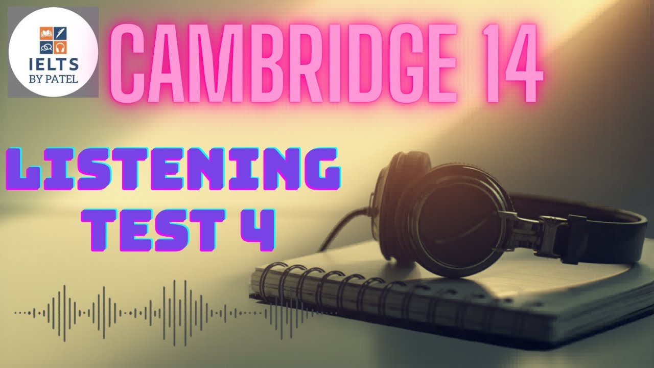 CAMBRIDGE 14 LISTENING TEST 4 WITH ANSWERS ll ENQUIRY ABOUT BOOKING ...