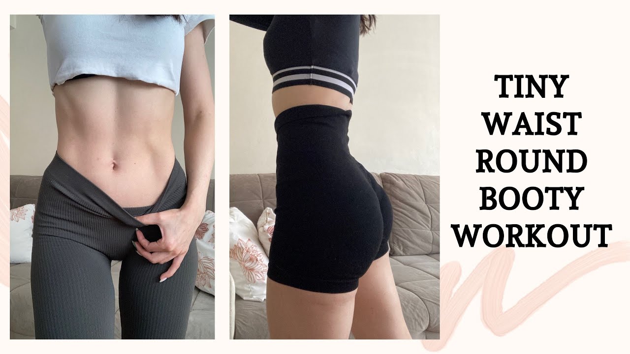 Small Waist Round Butt Workout Nce Bel Yuvarlak Kal A Egzersiz