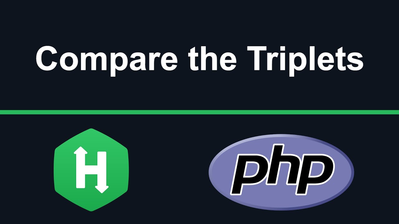 Hackerrank - Compare the Triplets Çözümü | PHP - YouTube