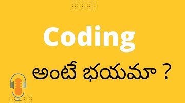 How to overcome fear of coding? (Telugu)
