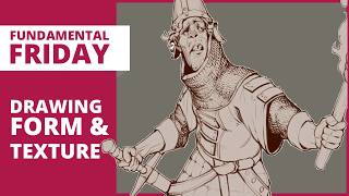 IMPROVE YOUR DRAWING with  form and texture
