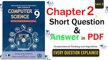 Class 9  Computer Science - Unit 2 Short Questions & Answers | NBF | computational thinking