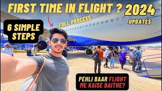 How To Travel In a Flight FIRST Time In 2024 Beginners Guide 6 Easy Steps | Flight Me Kaise Baithe?