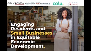 Engaging Residents and Small Businesses in Equitable Economic Development