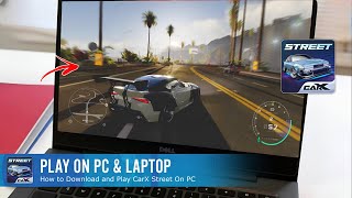 How to Download and Play CarX Street on PC & Laptop 2024 screenshot 3