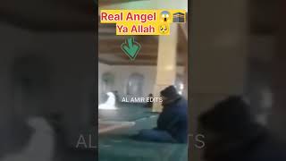 Real Angel In Mosque Mashaallahmiracle Of Allah