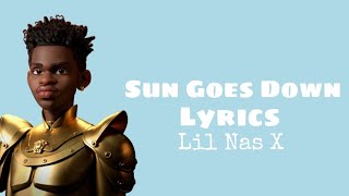 Lil Nas X - SUN GOES DOWN (Video Lyrics)