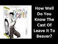 How Well Do You Know The Cast Of Leave It To Beaver? TV Show Trivia Quiz! Jerry Mathers Tony Dow DVD
