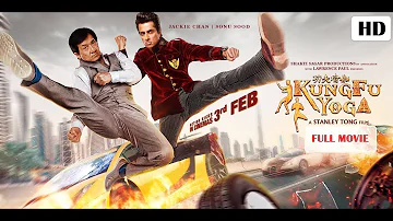 Kung Fu Yoga 2017 Hindi Dubbed full HD