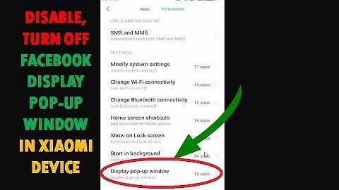 Disable / Turn off Facebook Display Pop Up Window in Xiaomi Device
