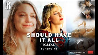 Supergirl - Kara Should have it all