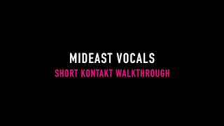 MIDEAST VOCALS KONTAKT WALKTHROUGH