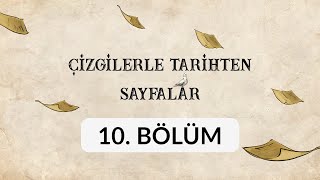 Rıdvan Biatı ve Hudeybiye Antlaşması - Çizgilerle Tarihten Sayfalar 10. Bölüm