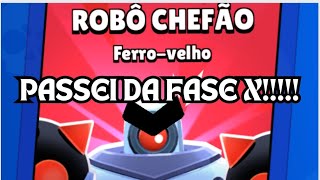 PASSEI DA FASE 10 DO ROBÔ CHEFÃO NO BRAWL STARS!!!!!!!