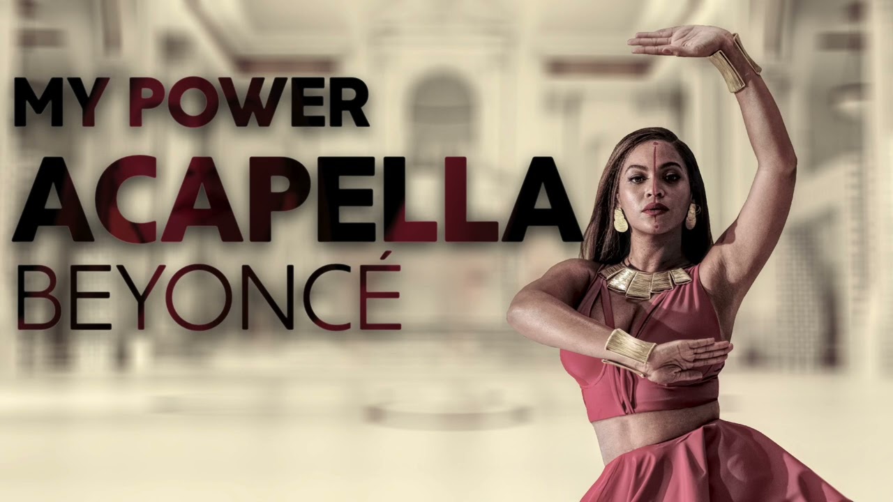 MY POWER (ACAPELLA) - BEYONCE