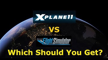 Flight Sim 2020 user tries X-Plane 11 for his first time - Does it compare & which is recommended?