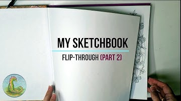 My sketchbook flip-trough (part 2)