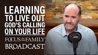 Learning to Live Out God's Call on Your Life  Jeff Simmons