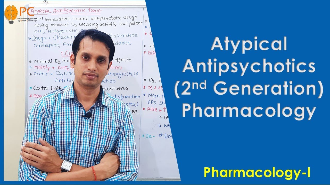 Antipsychotic Drugs Pharmacology (part 3): Atypical Antipsychotic Drugs