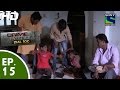 Crime Patrol Dial 100 - क्राइम पेट्रोल - Masoom (Part-1) - Episode 15 - 14th November 2015