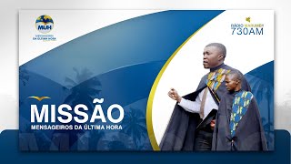 PROGRAMA MISSÃO MUH | AO VIVO | 09 - 05 - 2024