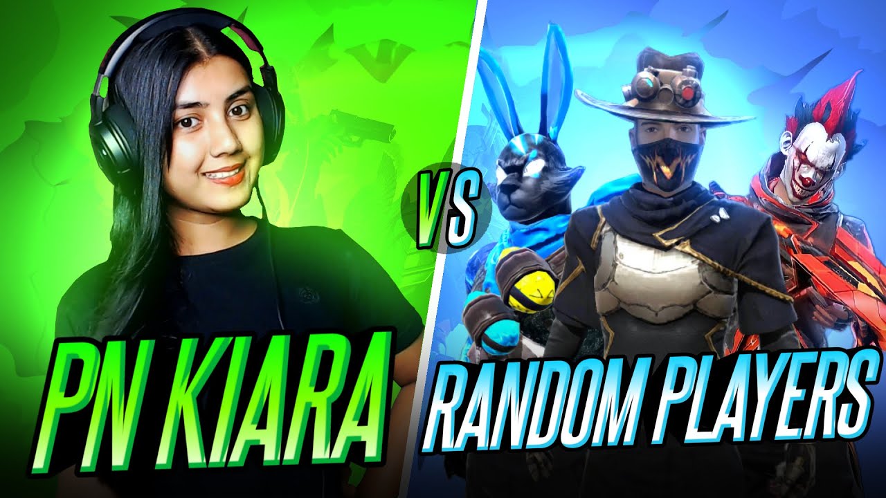 RANDOM PLAYERS CHALLENGE 😤😤 - PN KIARA vs RANDOM PLAYERS - 2 VS 4