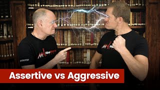 Assertiveness vs Agressiveness in Interpersonal Communication