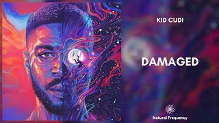 Kid Cudi - Damaged (432Hz)