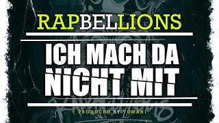 RAPBELLIONS FT. XAVIER NAIDOO - ICH MACH DA NICHT MIT (PROD. BY TUMANI) - OFFICIAL VIDEO REUPLOAD