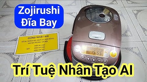 Trí Tuệ Nhân Tạo AI | Nồi cơm 1 lít Zojirushi NP-BB10 | 0985851342