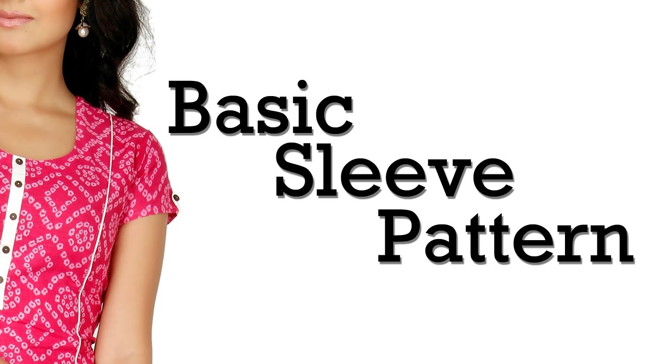 How To Make Basic Sleeve Pattern YouTube How To Make Basic Sleeve Pattern YouTube