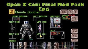 Open X Com Final Mod Pack Episode 6 Black Ops